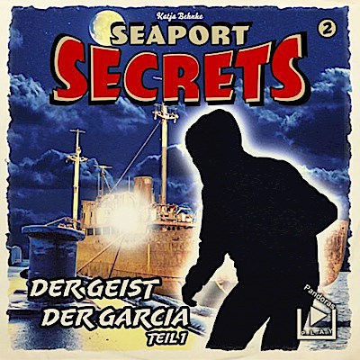 Seaport Secrets 02 - Der Geist der Garcia 1