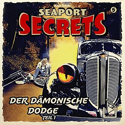 Seaport Secrets 05 - Der dämonische Dodge 1