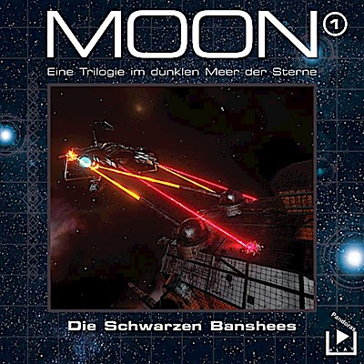 Das dunkle Meer der Sterne Moon Trilogie 1: Die schwarzen Ba
