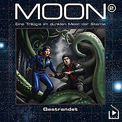 Das dunkle Meer der Sterne Moon Trilogie 2: Gestrandet