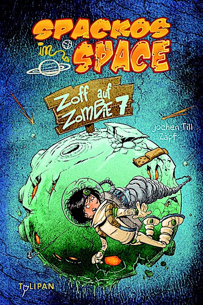 Spackos in Space - Zoff auf Zombie 7
