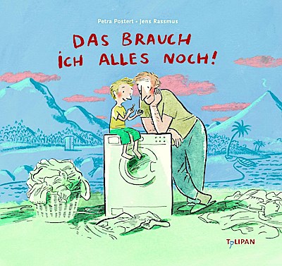 Das brauch ich alles noch!