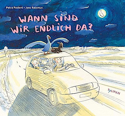 Wann sind wir endlich da?