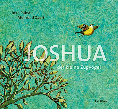 Joshua - Der kleine Zugvogel
