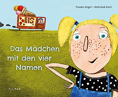 Das Mädchen mit den vier Namen