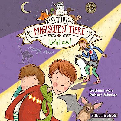 Die Schule der magischen Tiere 03: Licht aus!