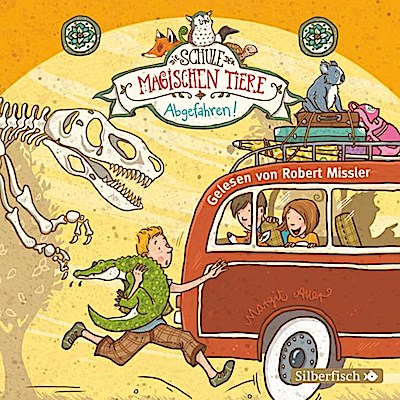Die Schule der Magischen Tiere 04: Abgefahren!