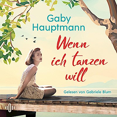 Wenn ich tanzen will, 2 Audio-CD, 2 MP3