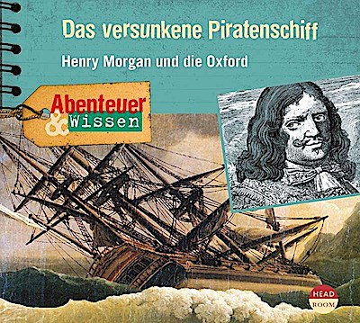 Abenteuer & Wissen: Das versunkene Piratenschiff, Audio-CD