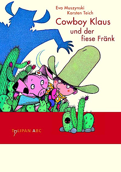 Cowboy Klaus und der fiese Fränk