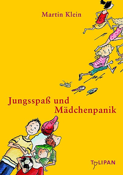 Jungsspaß und Mädchenpanik