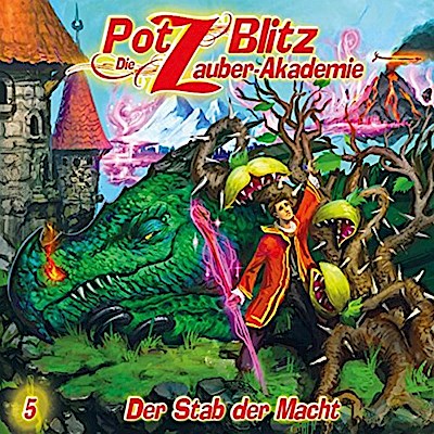 Potz Blitz 05 - Der Stab Der Macht