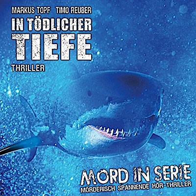 Mord in Serie - In tödlicher Tiefe, 1 Audio-CD