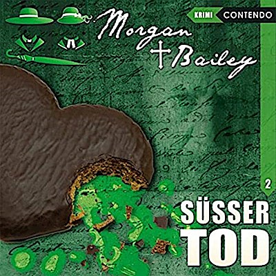 Morgan & Bailey - Süsser Tod, 1 Audio-CD