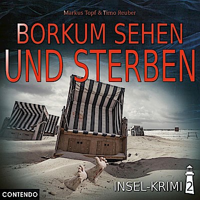 Insel-Krimi - Borkum sehen und sterben, 1 Audio-CD