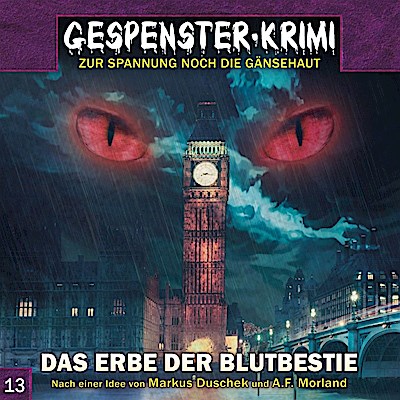 Gespenster-Krimi - Das Erbe der Blutbestie, 1 Audio-CD
