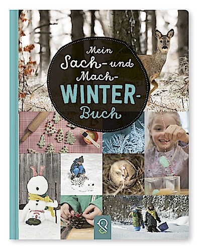 Mein Sach- und Mach-Winter-Buch