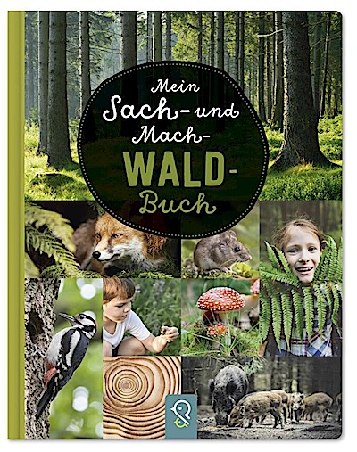 Mein Sach- und Mach-Wald-Buch