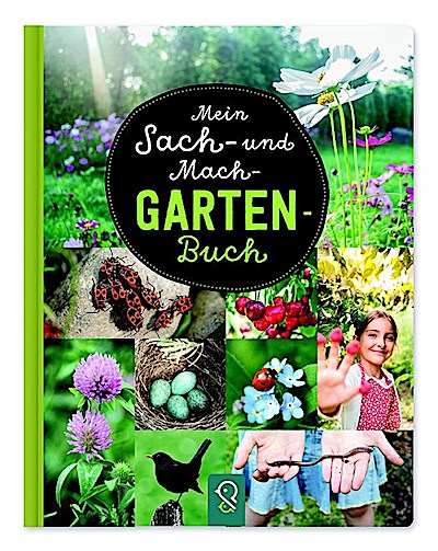 Mein Sach- und Mach-Garten-Buch