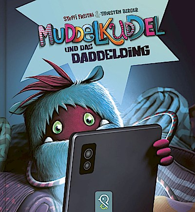 Muddelkuddel und das Daddelding