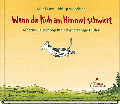 Wenn die Kuh am Himmel schwirrt