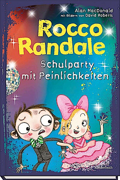 Rocco Randale 12 - Schulparty mit Peinlichkeiten