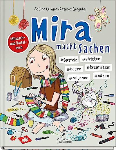 Mira macht Sachen - #basteln #stricken #bauen #kreativsein #zeichnen #nähen