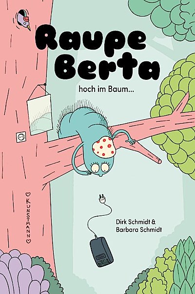 Raupe Berta hoch im Baum