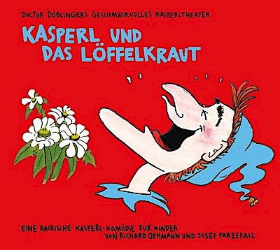 Kasperl und das Löffelkraut, 1 Audio-CD