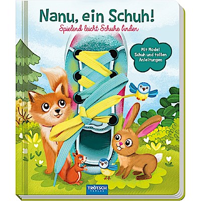 Trötsch Nanu, ein Schuh! Schnürsenkelbuch