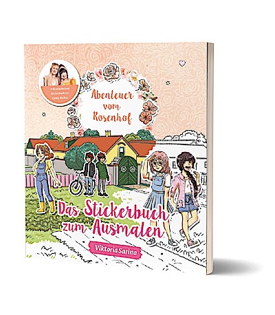 Abenteuer vom Rosenhof: Das Stickerbuch zum Ausmalen
