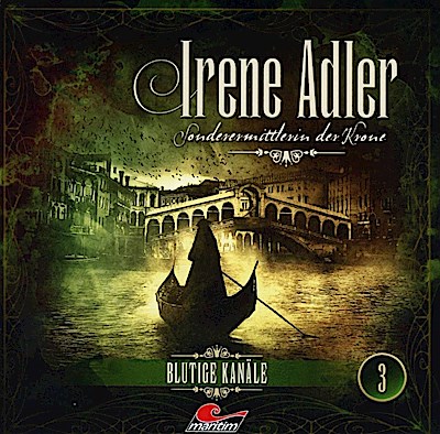 Irene Adler - Blutige Kanäle, 1 Audio-CD