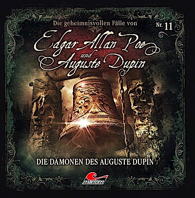 Die geheimnisvollen Fälle von Edgar Allan Poe und Auguste Dupin - Die Dämonen Des Auguste Dupin, 1 Audio-CD