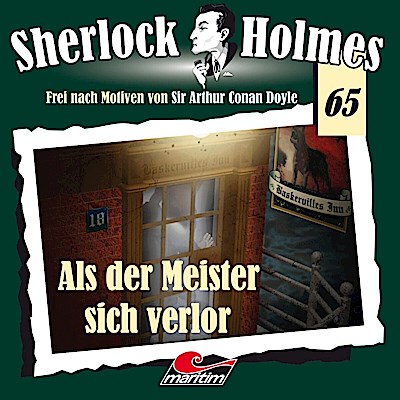 Sherlock Holmes 65: Als der Meister sich verlor