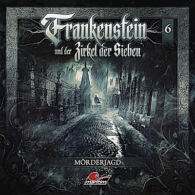 Frankenstein und der Zirkel der Sieben - Mörderjagd, 1 Audio-CD