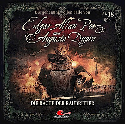 Die geheimnisvollen Fälle von Edgar Allan Poe und Auguste Dupin - Die Rache der Raubritter, 1 Audio-CD