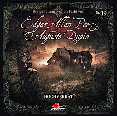 Die geheimnisvollen Fälle von Edgar Allan Poe und Auguste Dupin - Hochverrat, 1 Audio-CD