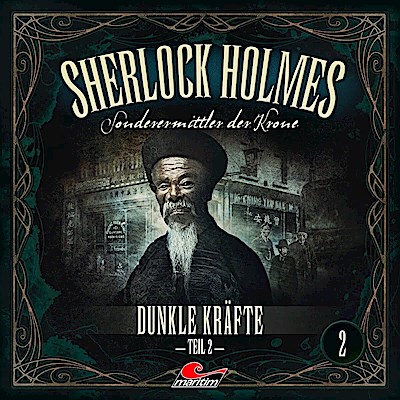Sherlock Holmes - Dunkle Kräfte Teil 2, 1 Audio-CD