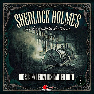 Sherlock Holmes - Die sieben Leben des Carter Roth. Tl.8, 1 Audio-CD