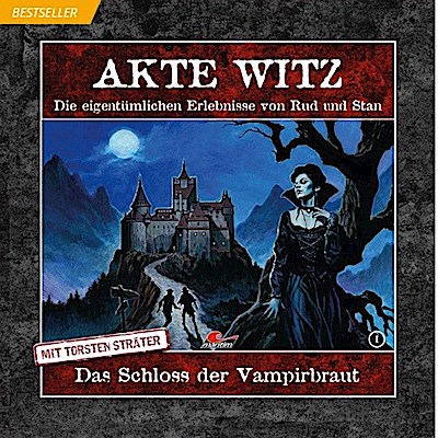 Akte Witz: Das Schloss der Vampirbraut, 1 Audio-CD