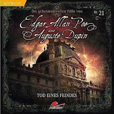 Die geheimnisvollen Fälle von Edgar Allan Poe und Auguste Dupin - Tod eines Feindes, 1 Audio-CD