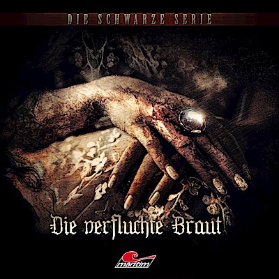Die Schwarze Serie - Die verfluchte Braut, 1 Audio-CD