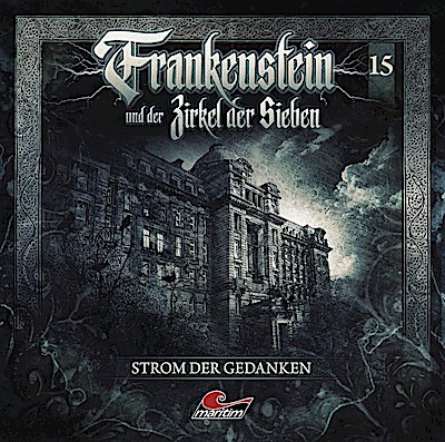 Frankenstein - Strom der Gedanken, 1 Audio-CD