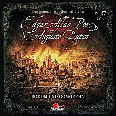 Die geheimnisvollen Fälle von Edgar Allan Poe und Auguste Dupin - Sodom und Gomorrha, 1 Audio-CD