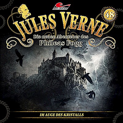 Jules Verne - Die neuen Abenteuer des Phileas Fogg - Im Auge des Kristalls, 1 Audio-CD