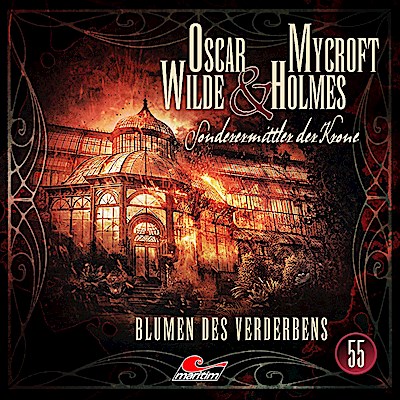 Oscar Wilde & Mycroft Holmes - Blumen des Verderbens, 1 Audio-CD