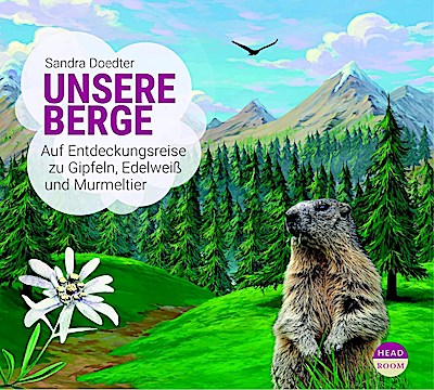 Unsere Berge, 1 Audio-CD