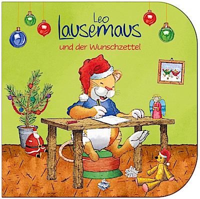 Leo Lausemaus und der Wunschzettel