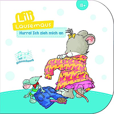 Lili Lausemaus - Hurra, ich zieh mich an!