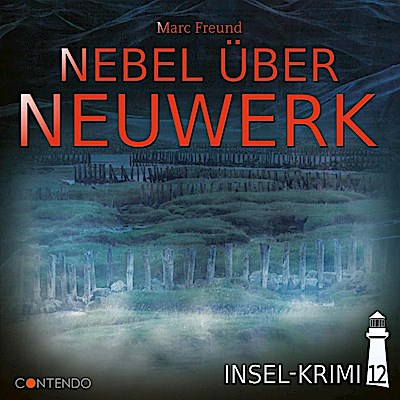 Insel-Krimi - Nebel über Neuwerk, 1 Audio-CD